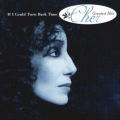 Cher - If I Could Turn Back Time / Greatest hits 
